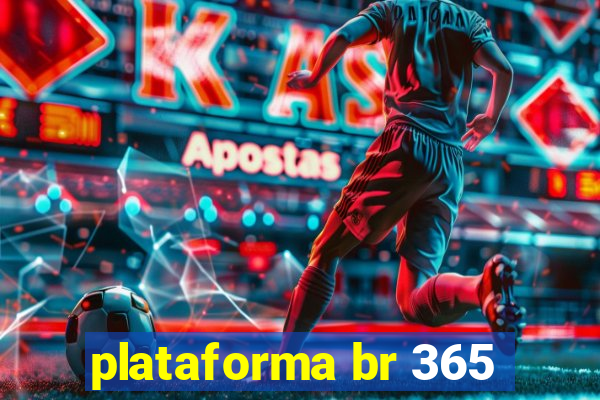 plataforma br 365